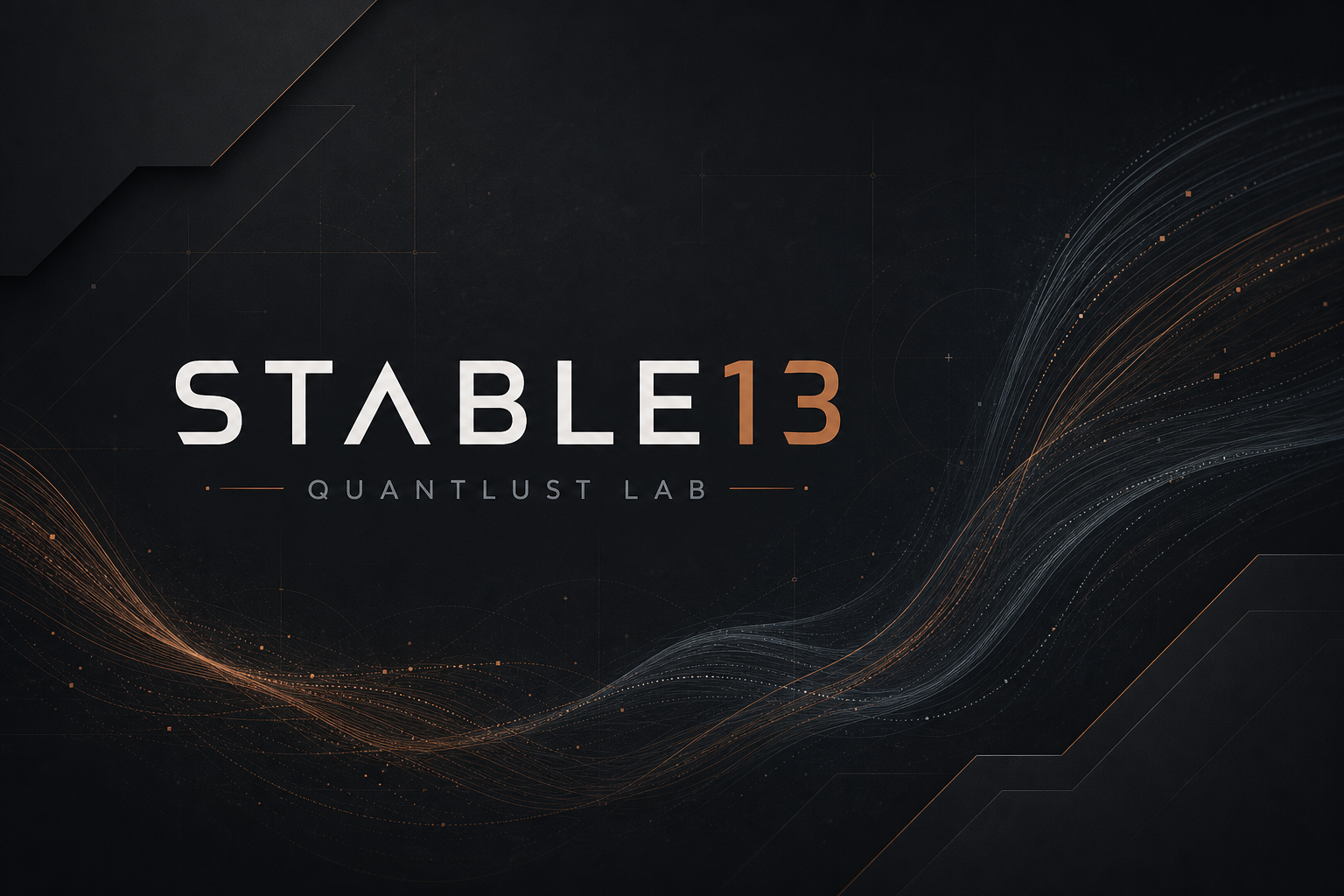 Stable13 — QuantLust lab